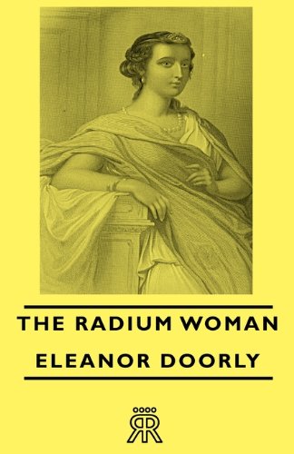 The Radium Woman [Paperback]