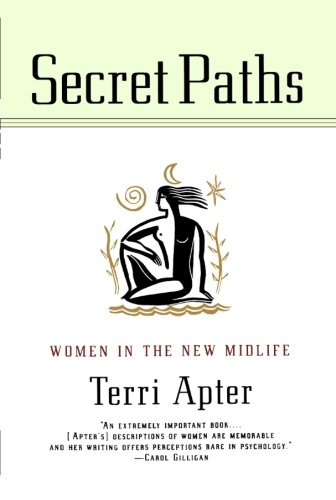 Secret Paths Women in the Ne Midlife [Paperback]