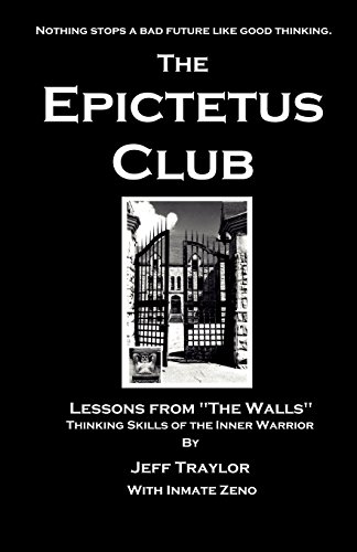 The Epictetus Club Lessons From The Walls [Paperback]