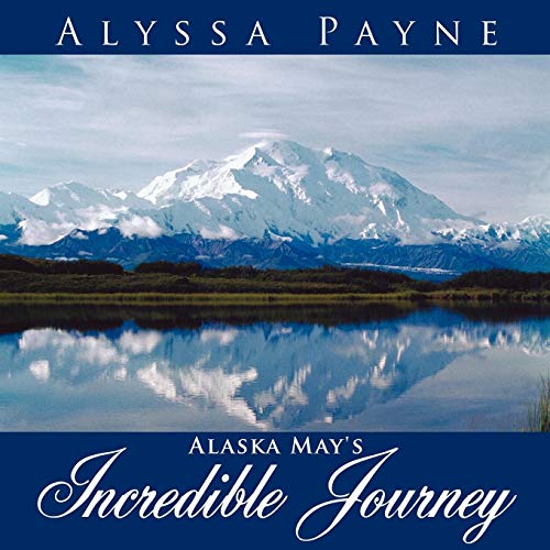 Alaska May's Incredible Journey [Unknon]