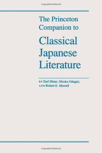 The Princeton Companion to Classical Japanese Literature [Paperback]