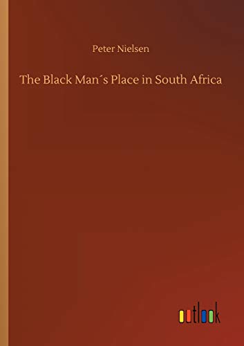 Black Mans Place in South Africa [Paperback]