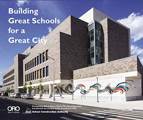 Building Great Schools for a Great City [Hardcover]