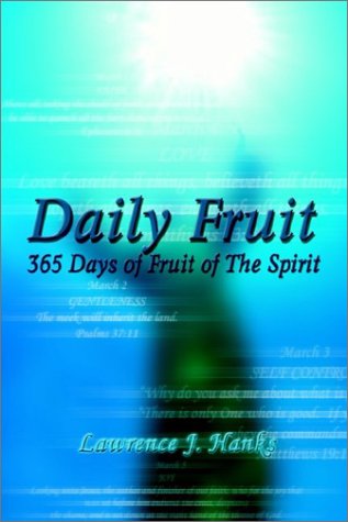 Daily Fruit 365 Days Of Fruit Of The Spirit [Paperback]