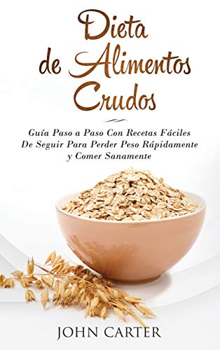 Dieta de Alimentos Crudos [Hardcover]