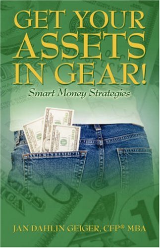 Get Your Assets in Gear  Smart Money Strategies [Unknon]