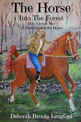 Horse into the Forest [Paperback]