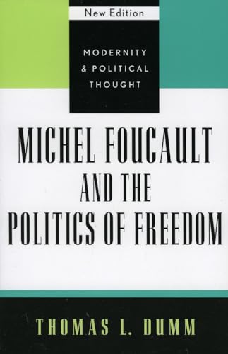 Michel Foucault and the Politics of Freedom [Paperback]