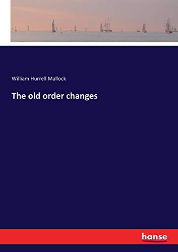 Old Order Changes [Paperback]