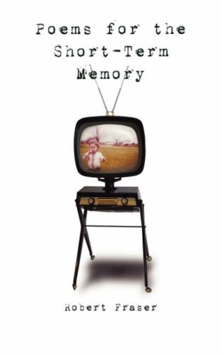 Poems For The Short-Term Memory [Paperback]