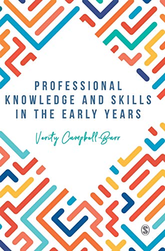 Professional Knoledge & Skills in the Early Years [Hardcover]