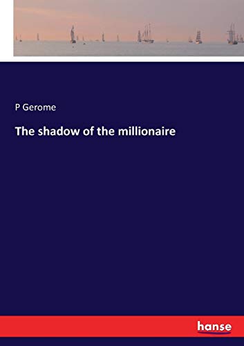 Shado of the Millionaire [Paperback]