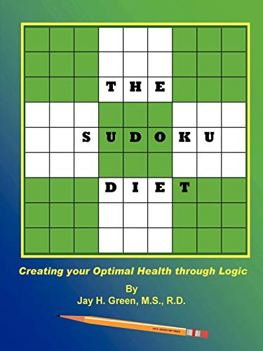 Sudoku Diet Creating Your Optimal Health [Paperback]