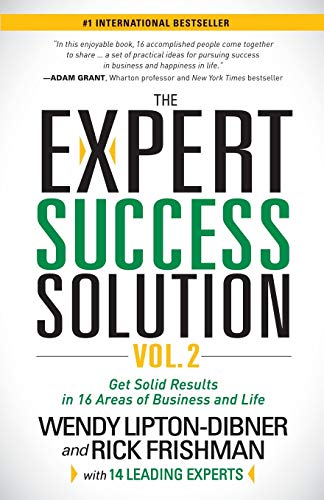 The Expert Success Solution Get Solid Results in 16 Areas of Business and Life [Paperback]