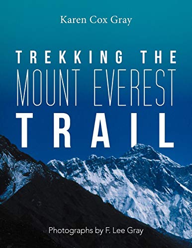 Trekking the Mount Everest Trail [Paperback]