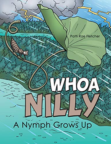 Whoa Nilly  A Nymph Gros Up [Paperback]