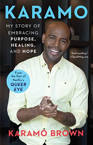 Karamo: My Story of Embracing Purpose, Healing, and Hope [Paperback]