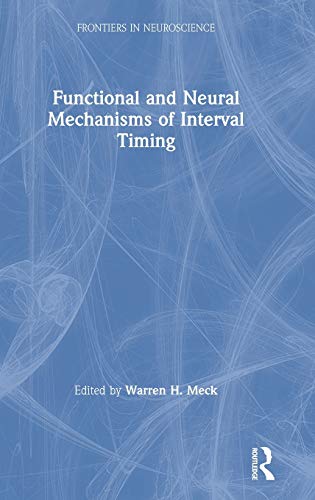 Functional and Neural Mechanisms of Interval Timing [Hardcover]