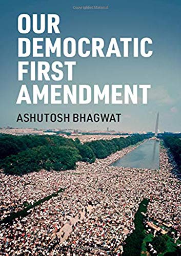 Our Democratic First Amendment [Hardcover]