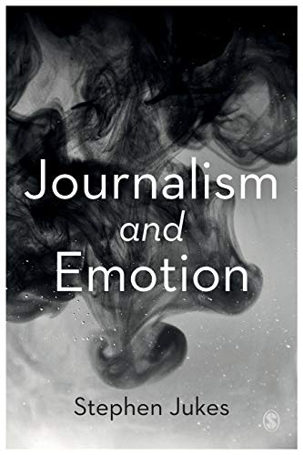 Journalism and Emotion [Paperback]