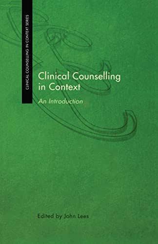 Clinical Counselling in Context An Introduction [Paperback]