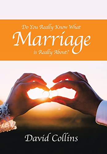 Do You Really Kno What Marriage Is Really About [Hardcover]