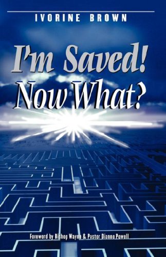 I'm Saved No What [Paperback]