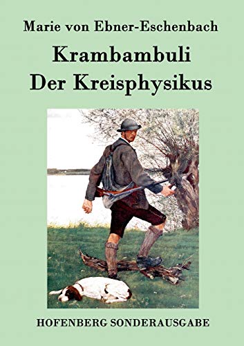 Krambambuli / Der Kreisphysikus (german Edition) [Paperback]