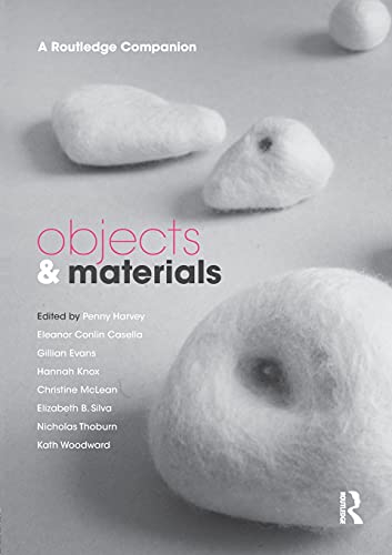 Objects and Materials A Routledge Companion [Paperback]