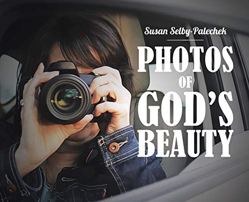 Photos of God's Beauty [Hardcover]