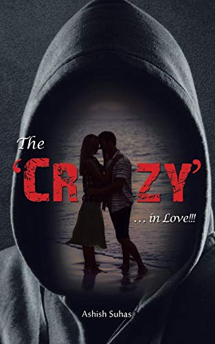 The 'crazy' . . . In Love [Paperback]