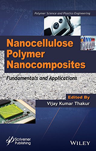 Nanocellulose Polymer Nanocomposites: Fundamentals and Applications [Hardcover]