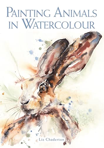 Painting Animals in Watercolour [Paperback]