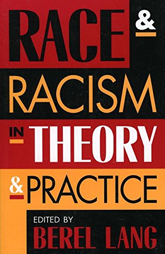 Race and Racism in Theory and Practice [Hardcover]