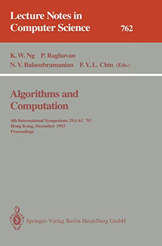 Algorithms and Computation 4th International Symposium, ISAAC '93, Hong Kong, D [Paperback]