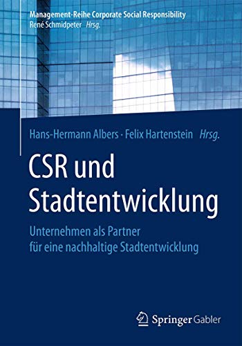 CSR und Stadtentwicklung: Unternehmen als Partner fr eine nachhaltige Stadtentw [Paperback]