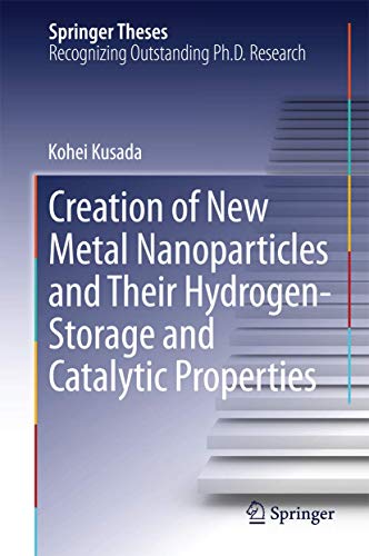 Creation of Ne Metal Nanoparticles and Their Hydrogen-Storage and Catalytic Pro [Hardcover]