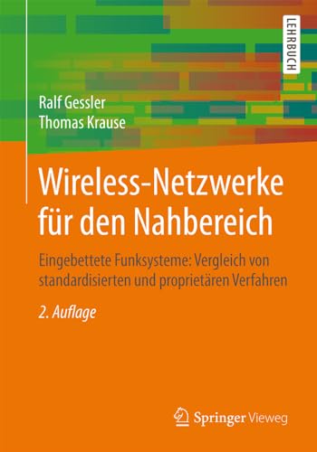 Wireless-Netzwerke fr den Nahbereich: Eingebettete Funksysteme: Vergleich von s [Paperback]