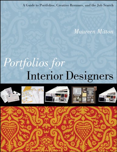 Portfolios for Interior Designers: A Guide to Portfolios, Creative Resumes, and  [Paperback]