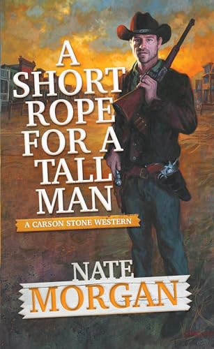 A Short Rope for a Tall Man [Paperback]