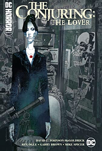 DC Horror Presents: The Conjuring: The Lover [Hardcover]