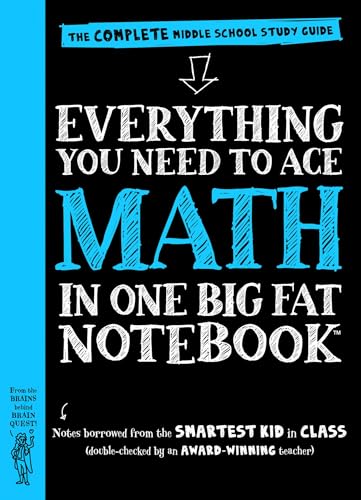 Everything You Need to Ace Math in One Big Fat Notebook: The Complete Middle Sch [Paperback]