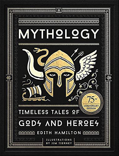 Mythology (75th Anniversary Illustrated Editi