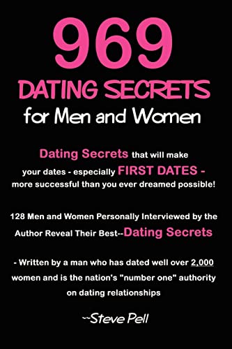 969 Dating Secrets For Men And Women 128 Men And Women Personally Intervieed B [Paperback]