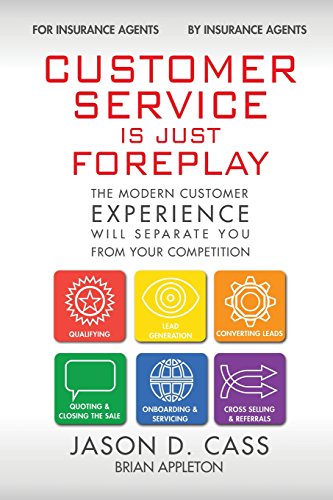 Customer Service Is Just Foreplay The Modern Customer Experience Will Separate  [Paperback]