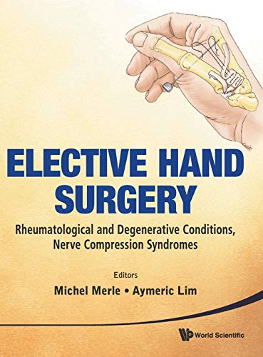 Hand Surgery Rheumatological and Degenerative Problems, Nerve Compression Syndr [Hardcover]