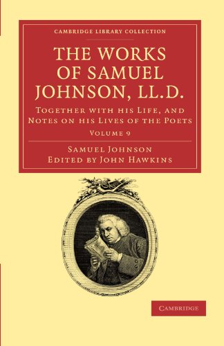 The Works of Samuel Johnson, LL.D. Together ith his Life, and Notes on his Liv [Paperback]