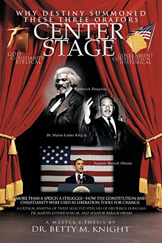 Why Destiny Summoned These Three Orators Center Stage  More Than A Speech A Str [Paperback]