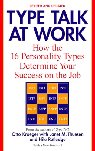 Type Talk at Work (Revised): How the 16 Personality Types Determine Your Success [Paperback]