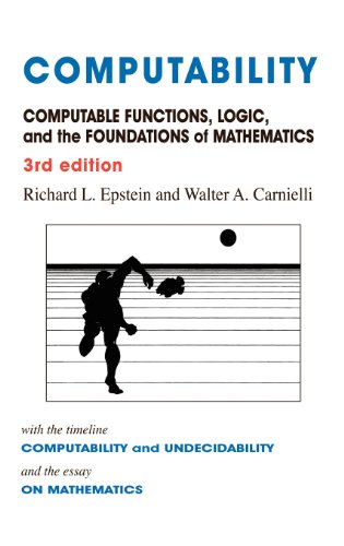 Computability Computable Functions, Logic, And The Foundations Of Mathematics [Hardcover]